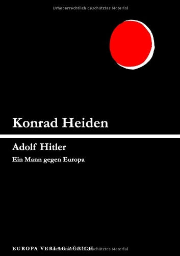 Adolf Hitler: Bd II: Ein Mann gegen Europa Politics & Society