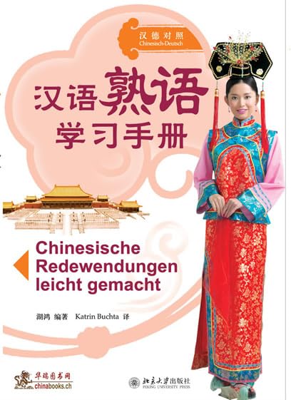 Chinesische Redewendungen leicht gemacht Foreign Languages ​​& Dictionaries