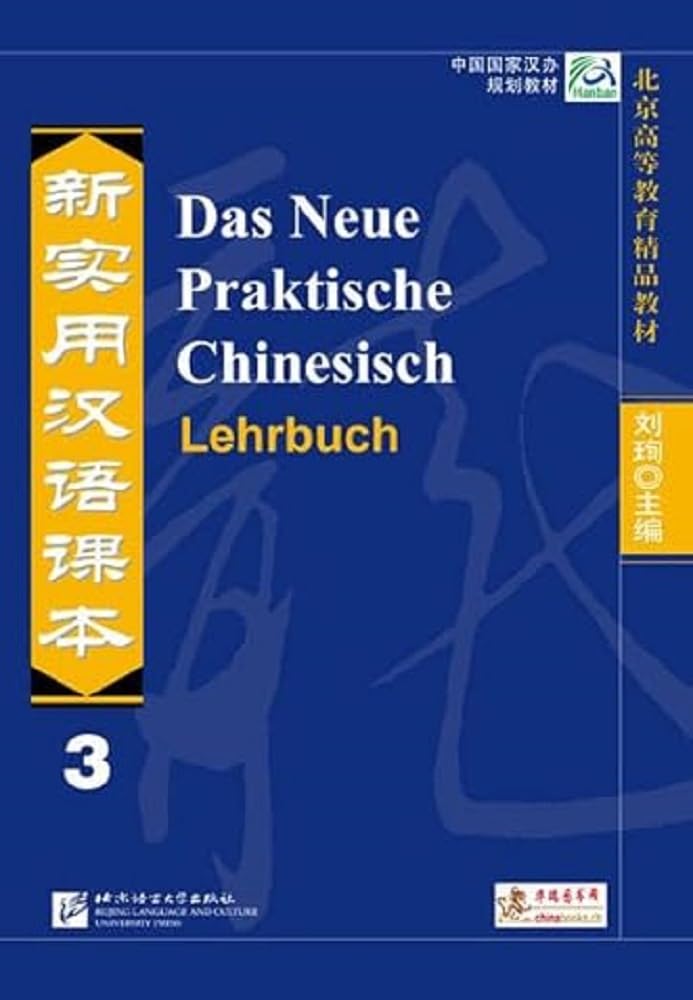 Das Neue Praktische Chinesisch - Lehrbuch 3 Foreign Languages ​​& Dictionaries