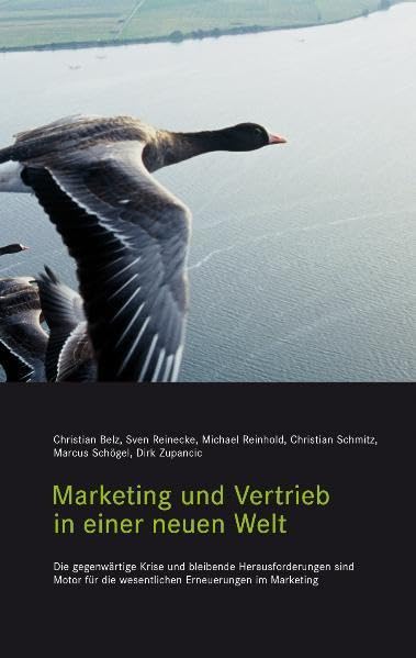 Marketing und Vertrieb in einer neuen Welt: Die gegenwärtige Krise und bleibende Herausforderungen sind Motor für die wesentlichen Erneuerungen im Marketing Law Books