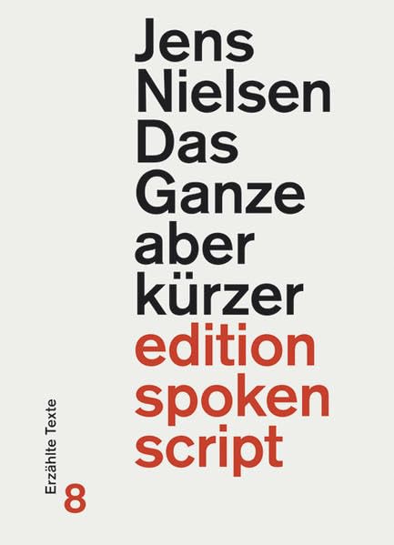 Das Ganze aber kürzer Contemporary literature