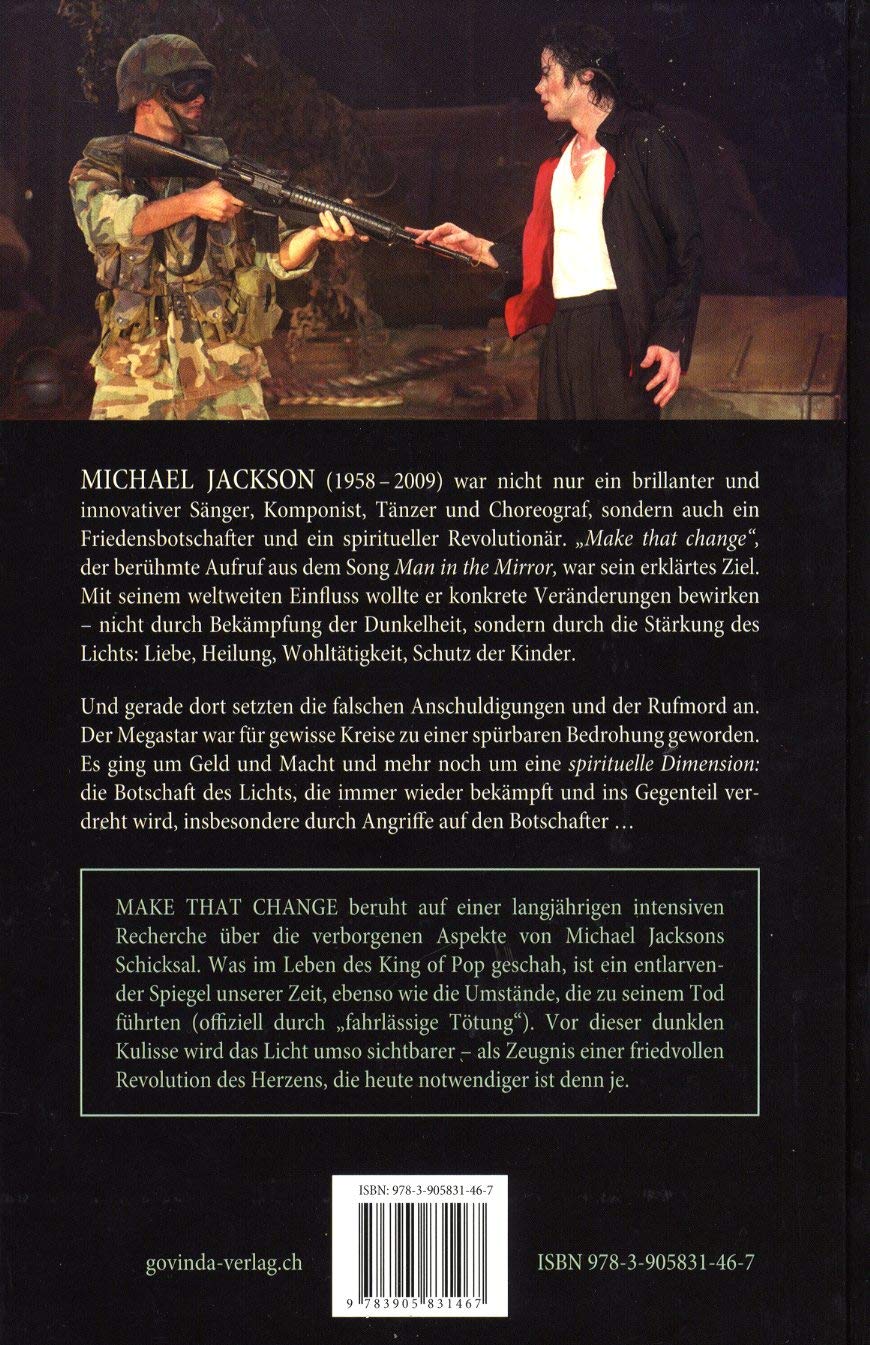 MAKE THAT CHANGE: Michael Jackson: Botschaft und Schicksal eines spirituellen Revolutionärs. Books