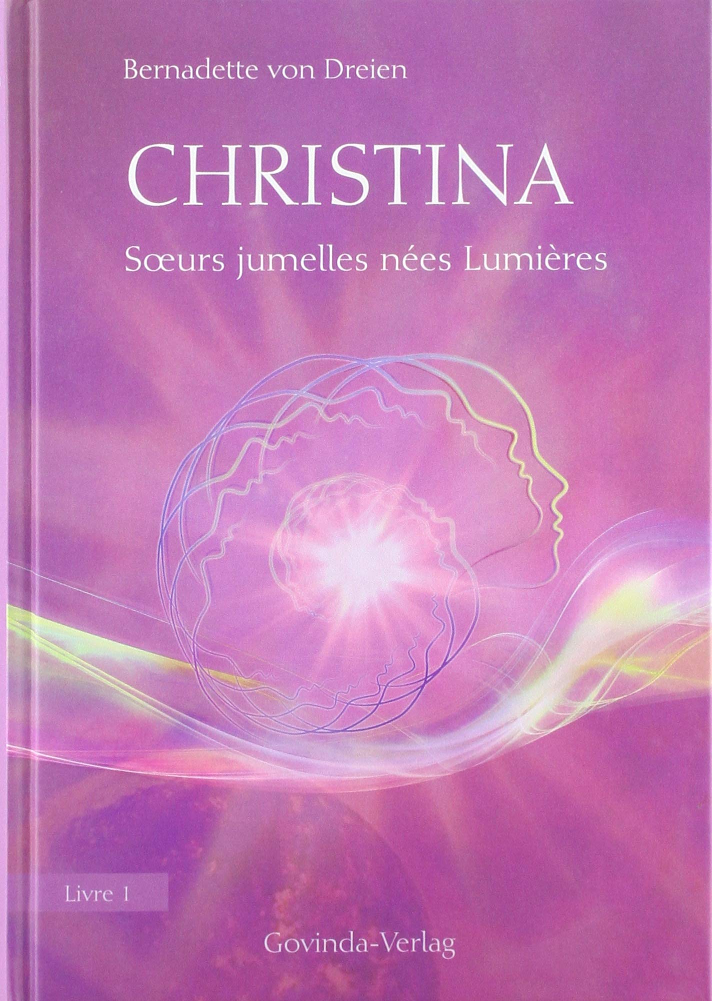 Christina: Soeurs jumelles nées lumières book