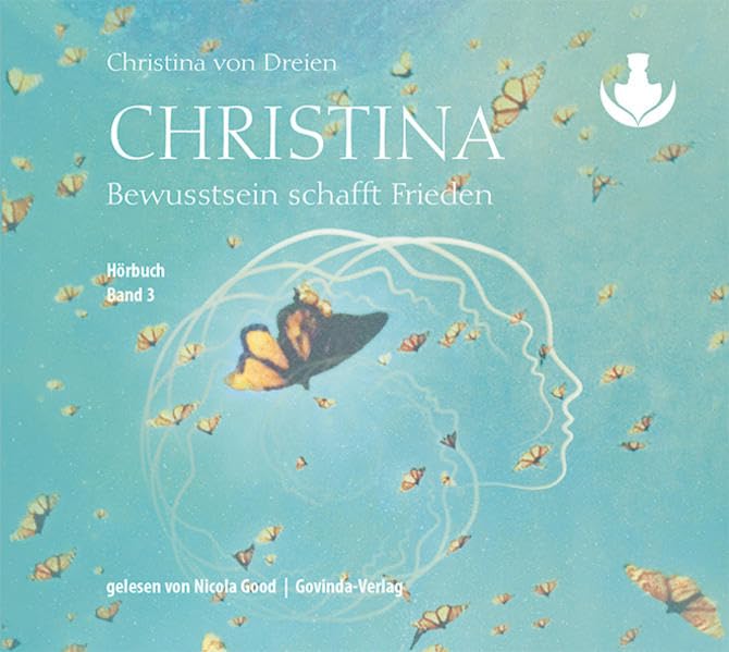 Christina, Band 3: Bewusstsein schafft Frieden (mp3-CDs) Contemporary literature