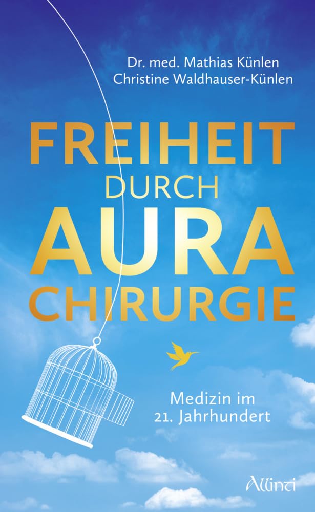 Product Image: Freiheit durch Aurachirurgie