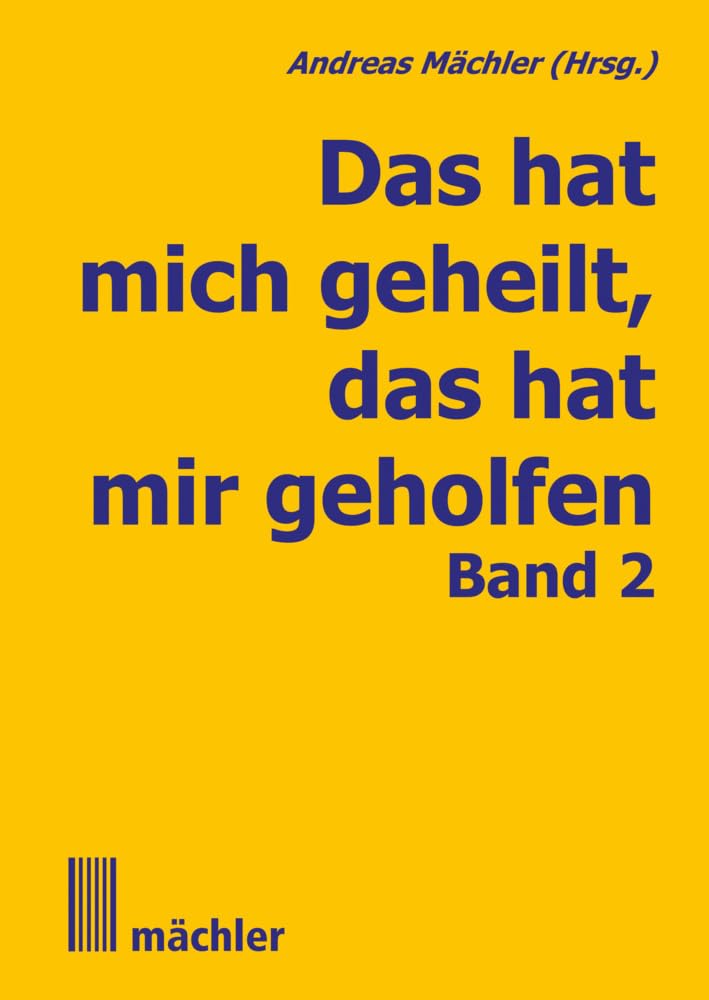 Das hat mich geheilt, das hat mir geholfen Business & Technology