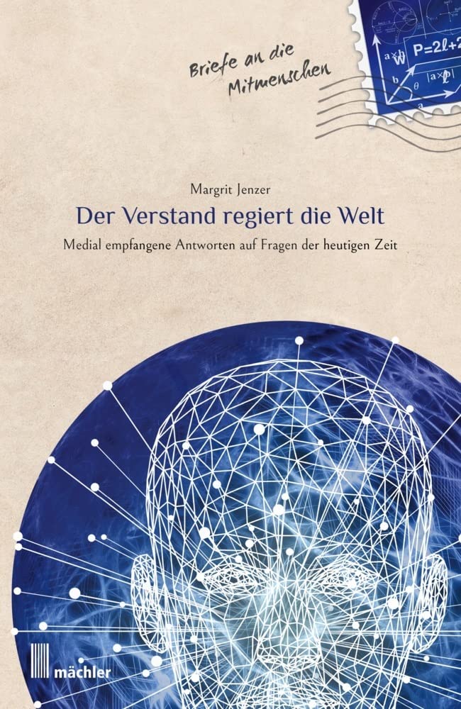 Der Verstand regiert die Welt (Briefe an die Mitmenschen Band 1) Religion & Esotericism