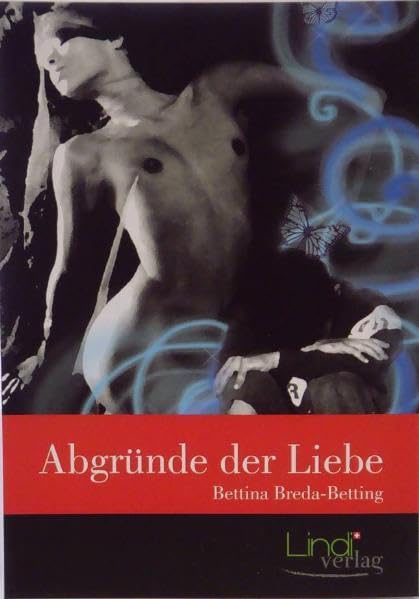 Abgründe der Liebe: Bettina Breda-Betting Action & Adventure