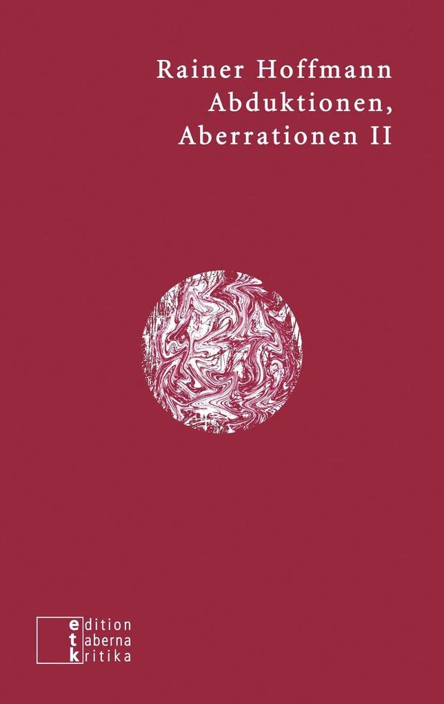 Abduktionen, Aberrationen II Contemporary literature Books