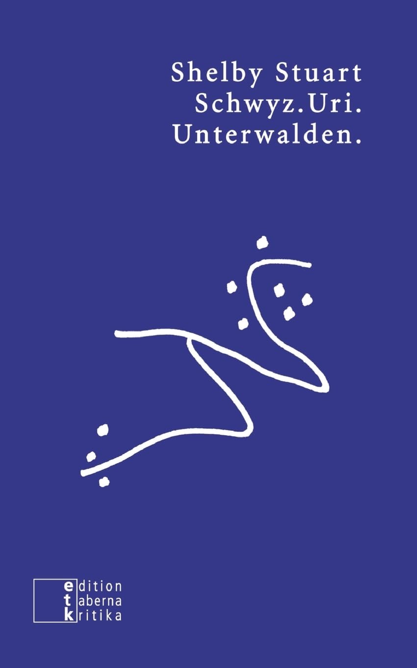 Schwyz.Uri.Unterwalden. (etkbooks) Contemporary literature