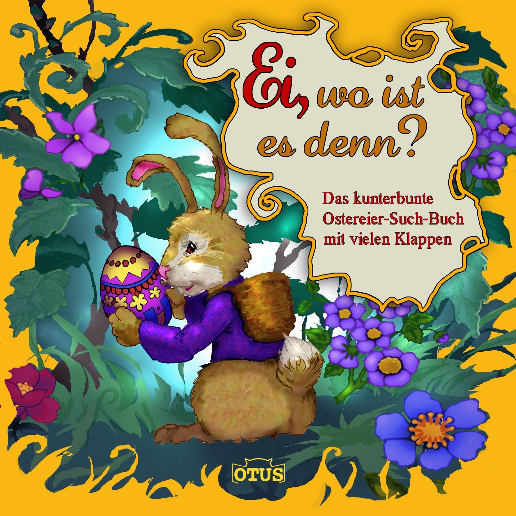 Ei, wo ist es denn?: Das kunterbunte Ostereier-Such-Buch mit vielen Klappen Children's books