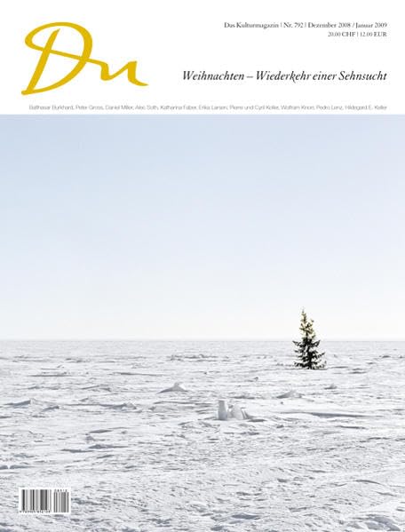 Weihnachten - Wiederkehr einer Sehnsucht: Dezember 2008 / Januar 2009 (Du Kulturmagazin) Professional & Reference Books