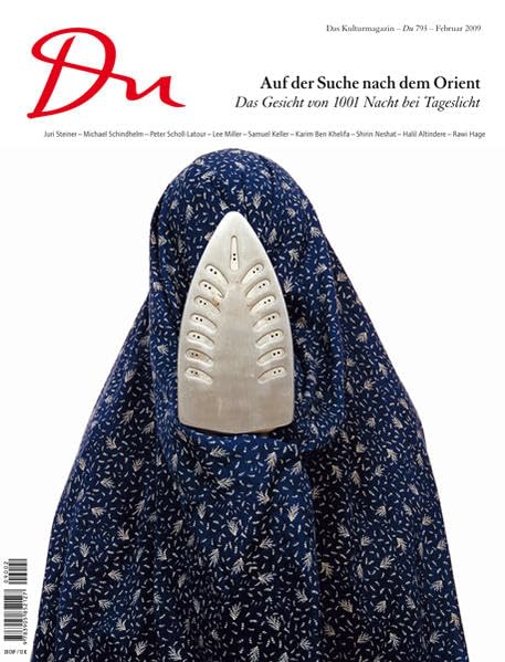 Auf der Suche nach dem Orient: Das Gesicht von 1001 Nacht bei Tageslicht (Du Kulturmagazin) Books