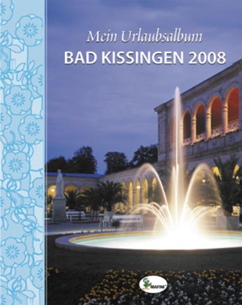 Mein Urlaubsalbum Bad Kissingen 2008 Leisure, Home & Garden