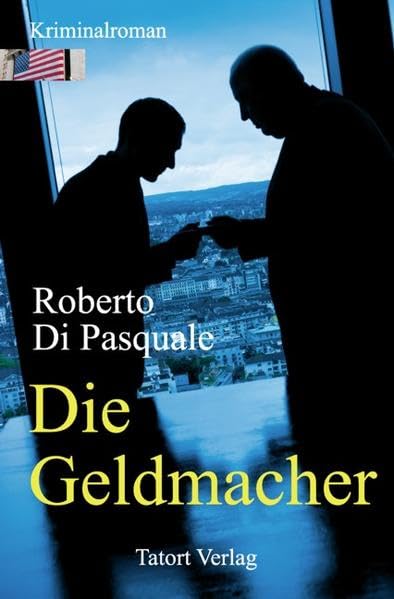 Die Geldmacher - Der Fall Behring zwischen Wirklichkeit und Fiktion: Aufstieg und Fall eines Börsengurus. Der Fall Behring zwischen Wirklichkeit und ... Schweiz entstandenen Finanzskandal D. Behring Crime & Thrillers