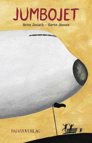 Jumbojet: Ausgezeichnet mit dem Österreichischen Kinder- und Jugendbuchpreis 2010 Children's books