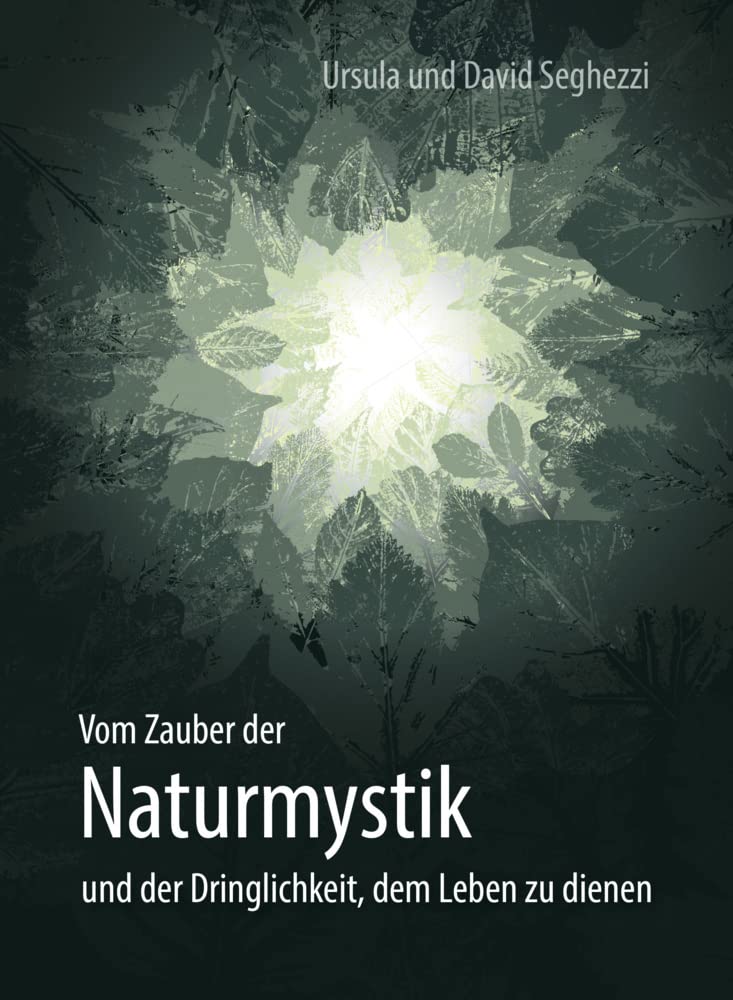 Vom Zauber der Naturmystik Religion & Esotericism