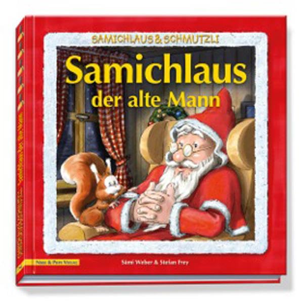 Samichlaus der alte Mann - Buch: Samichlaus & Schmutzli (Samichlaus und Schmutzli) Contemporary literature