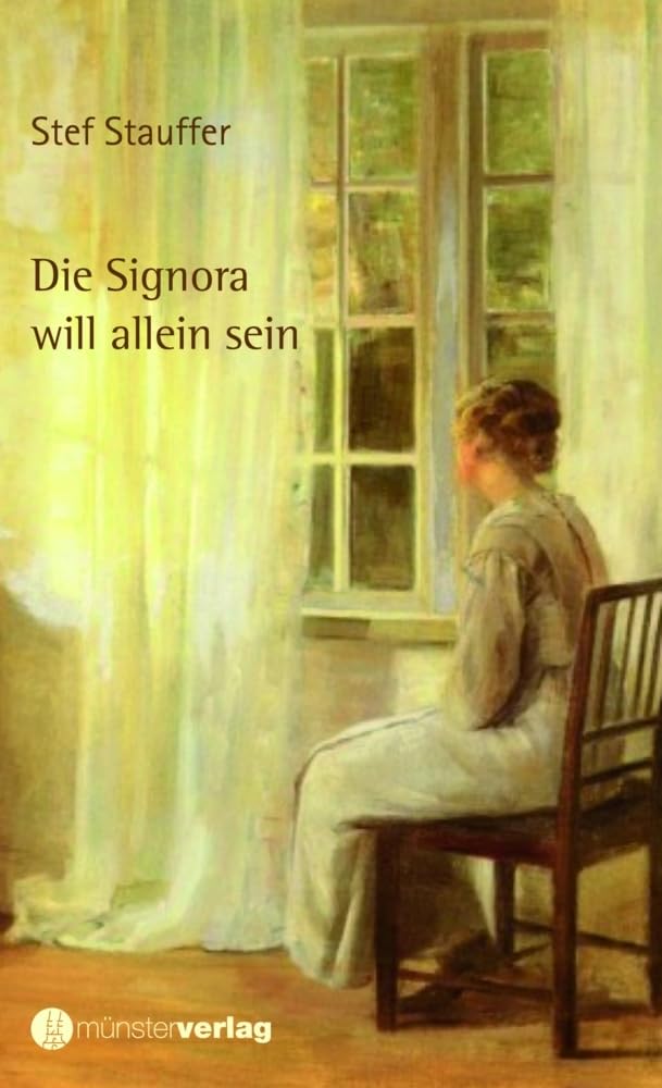 Die Signora will allein sein: Roman Contemporary literature