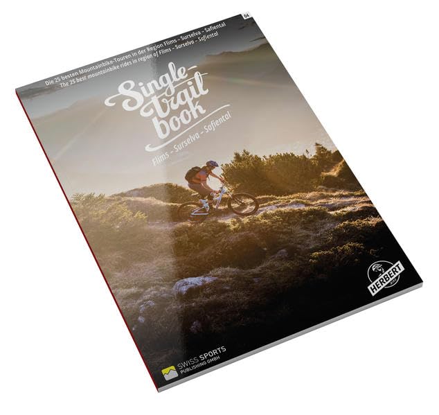 Singletrail Book 04: Flims - Surselva - Safiental: Die 25 besten Mountainbike-Touren in der Region Flims - Surselva - Safiental (Singletrail Books: ... und attraktivsten Mountainbike-Touren vor.) Leisure, Home & Garden