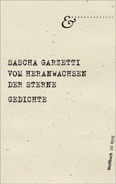 Vom Heranwachsen der Sterne - Die Reihe Bd. 1 Poetry