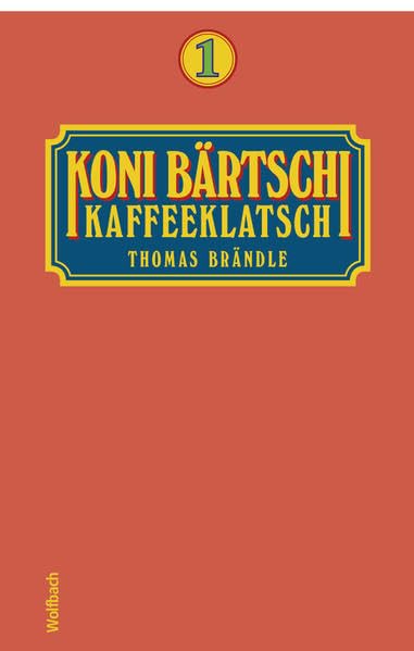 Koni Bärtschi, Kaffeeklatsch 1: Humoristische Kolumnen Lifestyle