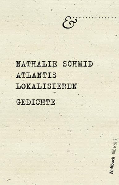 Atlantis lokalisieren: Gedichte (Die Reihe) Poetry