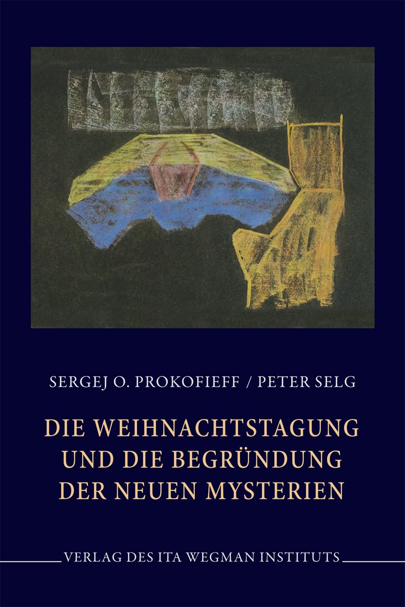 Die Weihnachtstagung und die Begründung der neuen Mysterien Memories