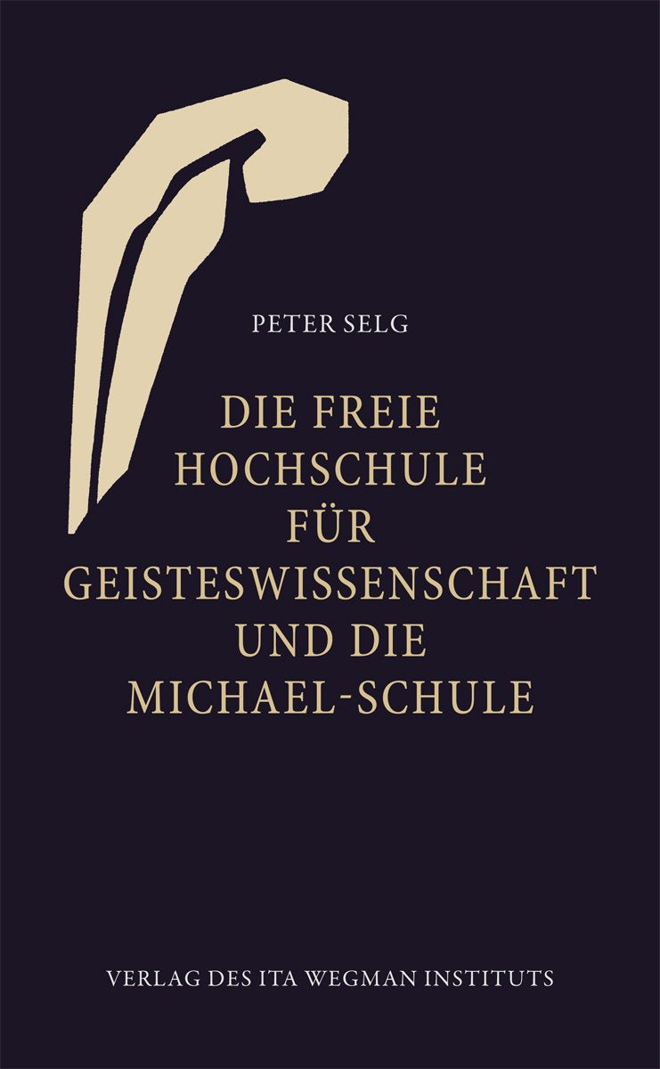 Die Freie Hochschule für Geisteswissenschaft und die Michael-Schule Religion & Esotericism