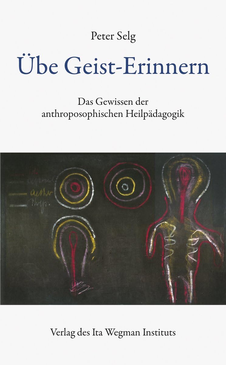 Übe Geist-Erinnern: Das Gewissen der anthroposophischen Heilpädagogik book