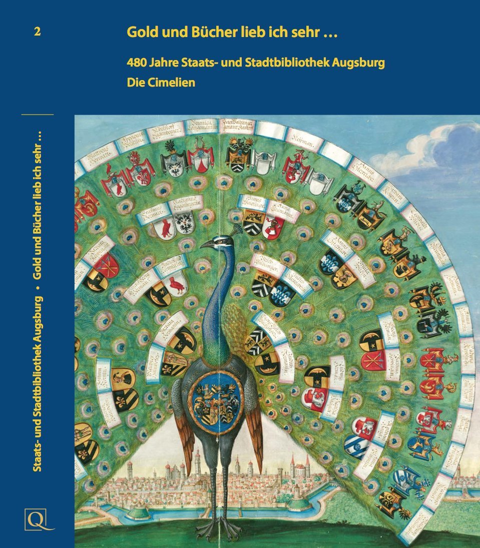 Gold und Bücher lieb ich sehr …: 480 Jahre Staats- und Stadtbibliothek Augsburg. Cimelien-Ausstellung (Cimeliensaal) Film, Art & Culture