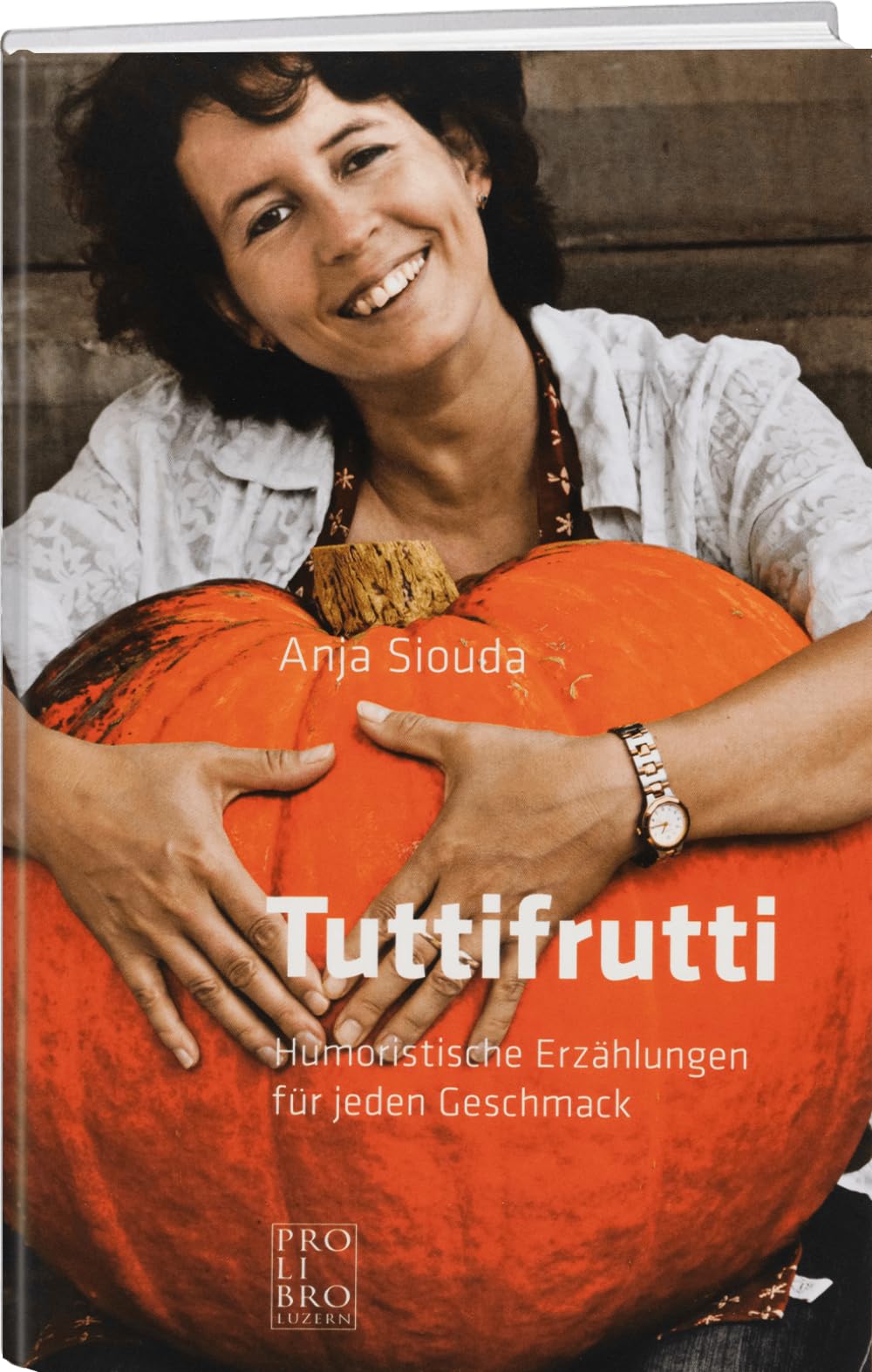 Tuttifrutti. Humoristische Erzählungen für jeden Geschmack. Books