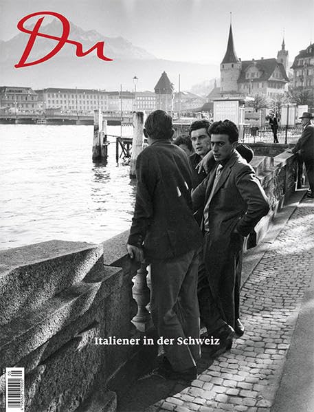 Du892 - das Kulturmagazin. Italiener in der Schweiz Books