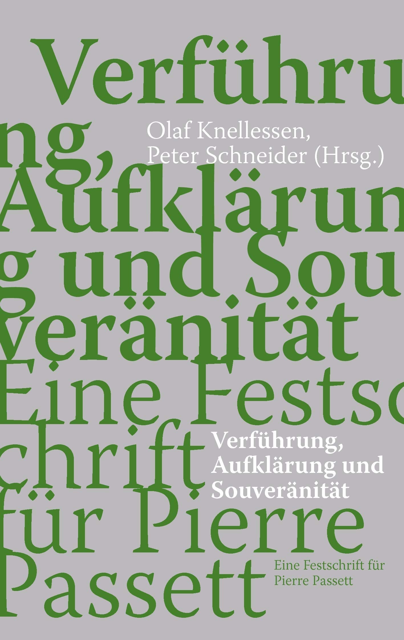 Verführung, Aufklärung und Souveränität: Eine Festschrift für Pierre Passett Books