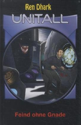 Feind ohne Gnade (Unitall , Band 20) Books