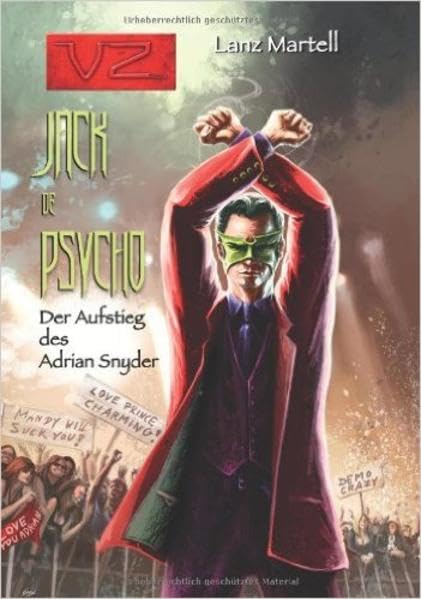 Jack dePsycho. Der Aufstieg des Adrian Snyder (Verbotene Zone) Contemporary literature