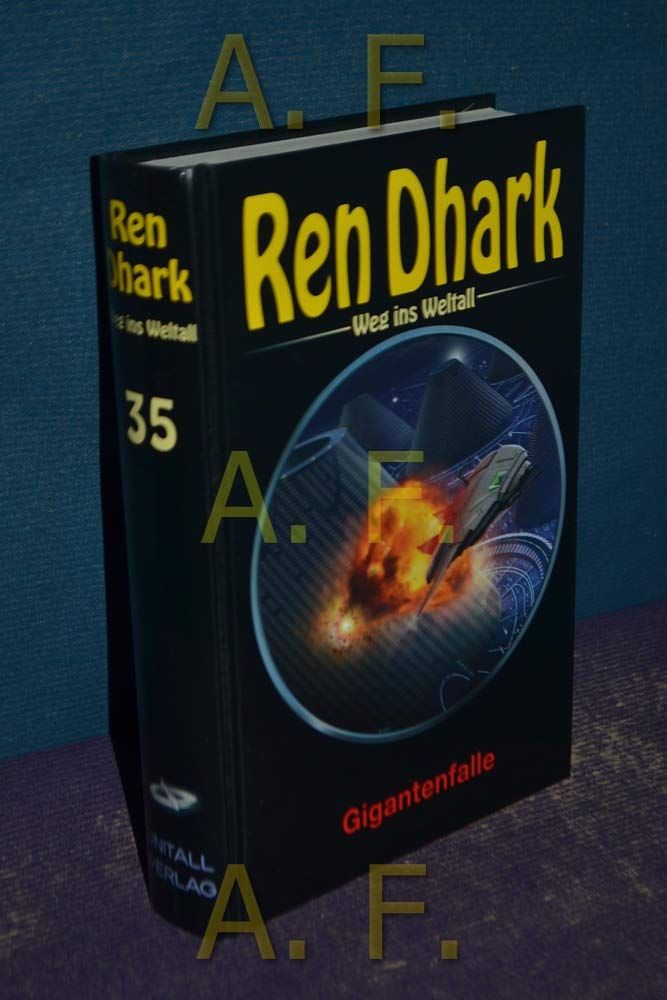 Ren Dhark - Weg ins Weltall 35 Books