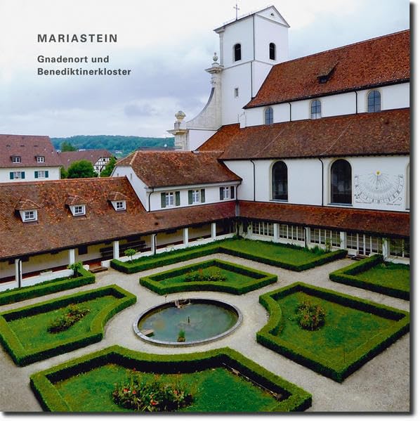 Mariastein: Gnadenort und Benediktinerkloster Religion & Esotericism