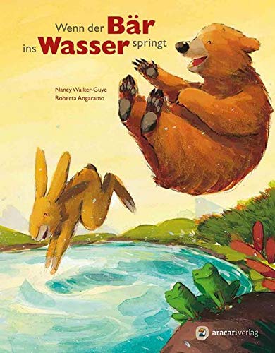 Wenn der Bär ins Wasser springt Children's books