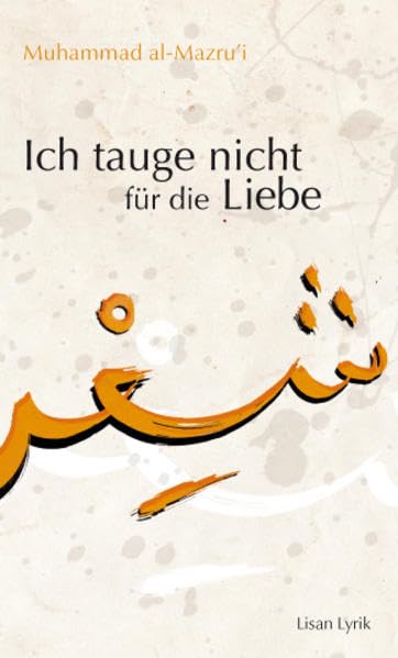 Ich tauge nicht für die Liebe Poetry