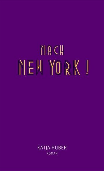 Nach New York! Nach New York! book