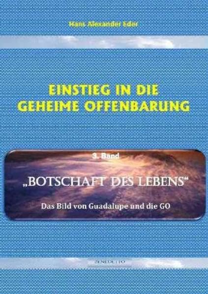 Einstieg in die Geheime Offenbarung / Einstieg in die Geheime Offenbarung, 3. Band Religion & Esotericism
