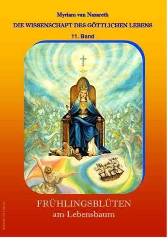 Die Wissenschaft des Göttlichen Lebens / Frühlingsblüten am Lebensbaum Religion & Esotericism