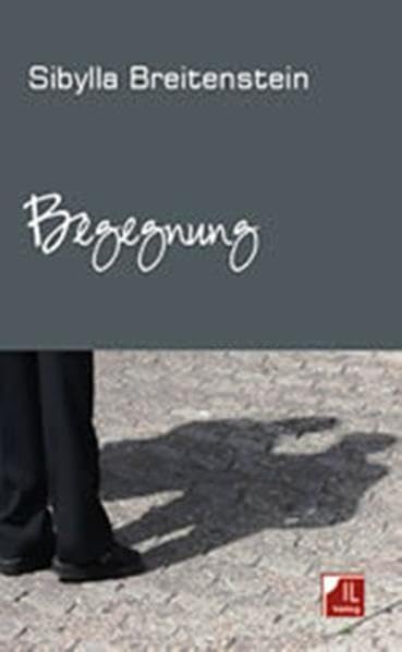 Begegnung: Gedichte und Texte Contemporary literature