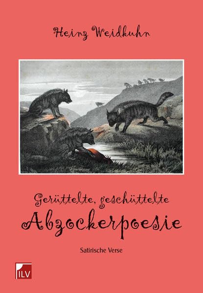 Gerüttelte, geschüttelte Abzockerpoesie: Satirische Verse Humour & Satire