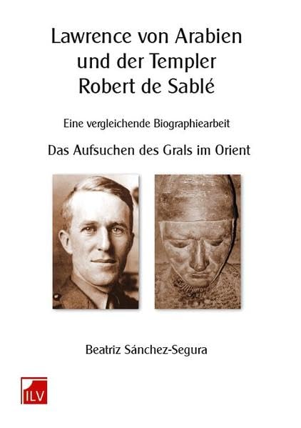 Lawrence von Arabien und der Templer Robert de Sablé book