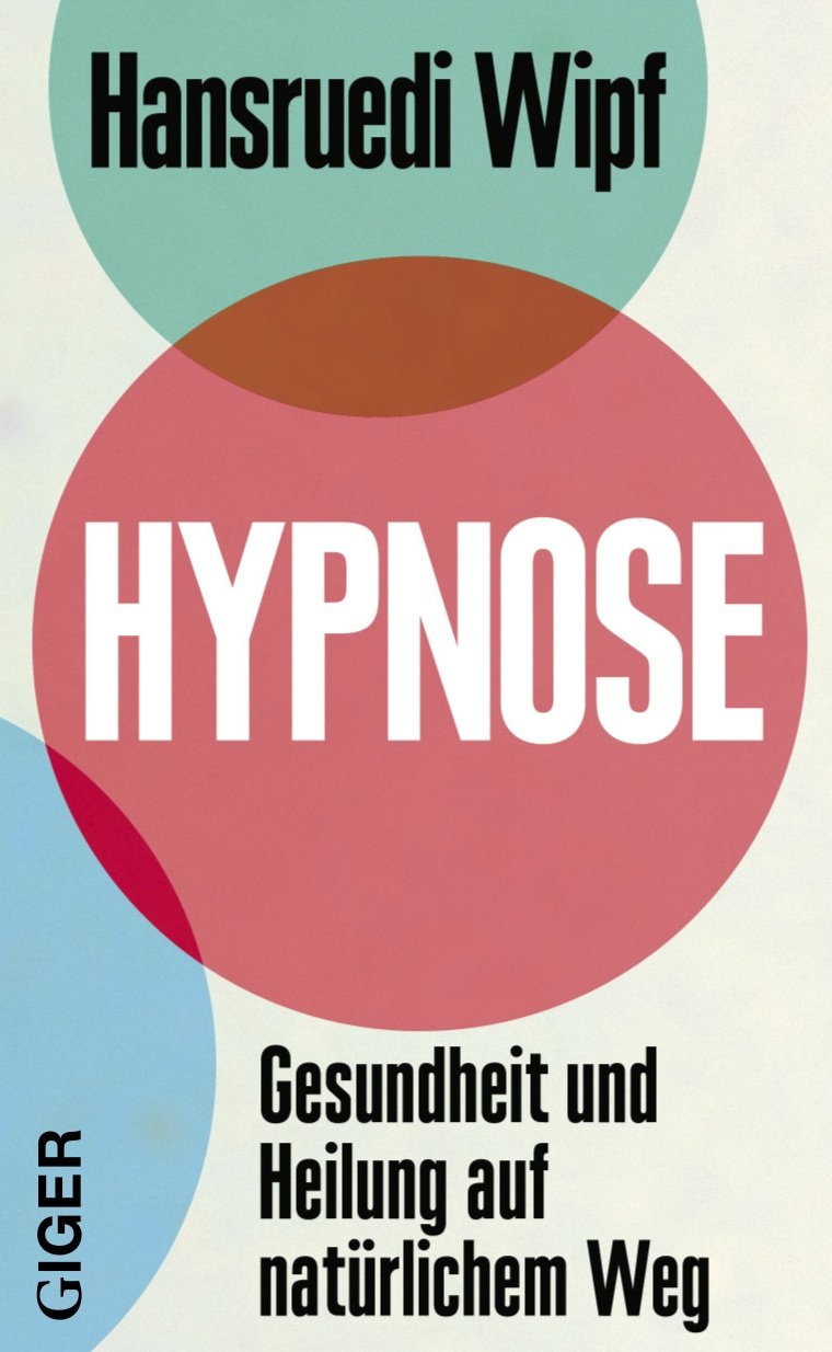 Hypnose: Gesundheit und Heilung auf natürlichem Weg Health, Nutrition & Fitness