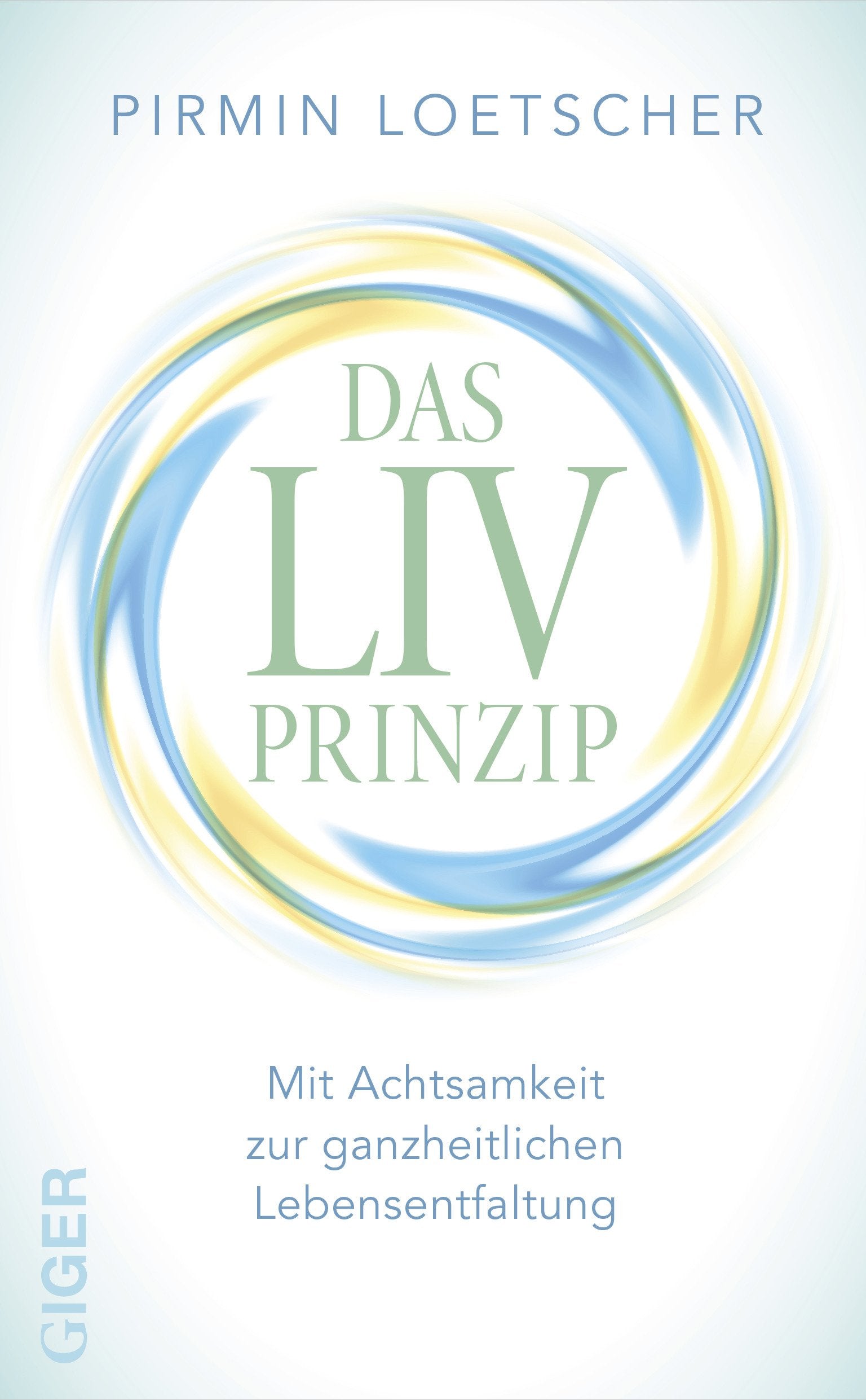 Das LIV-Prinzip Lifestyle Books
