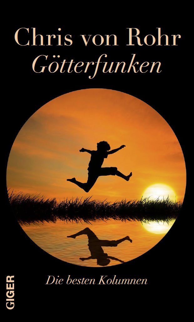 Götterfunken: Die besten Kolumnen Business, Finance & Career