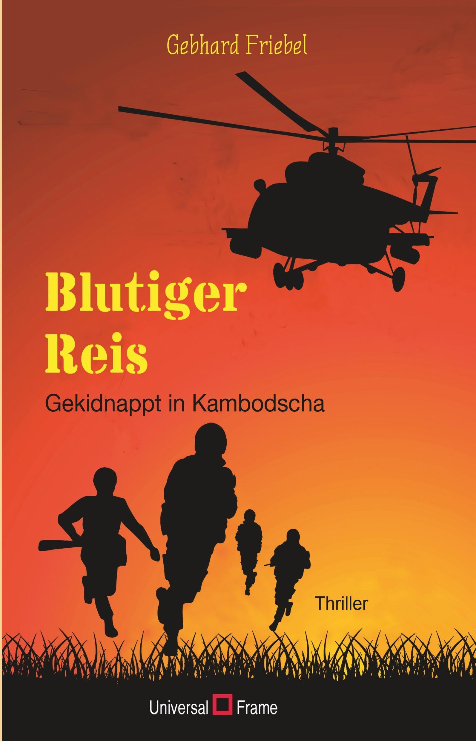 Blutiger Reis: Gekidnappt in Kambodscha Action & Adventure